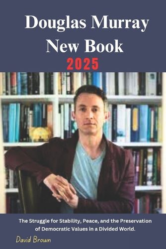 Cover image for Douglas Murray New Book 2025