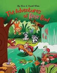 Cover image for The adventures of Rose Bud