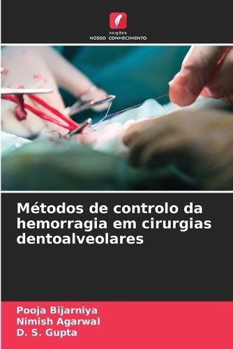 Cover image for Metodos de controlo da hemorragia em cirurgias dentoalveolares
