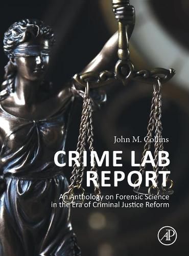 Cover image for Crime Lab Report: An Anthology on Forensic Science in the Era of Criminal Justice Reform