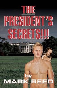 Cover image for The President's Secrets!!!