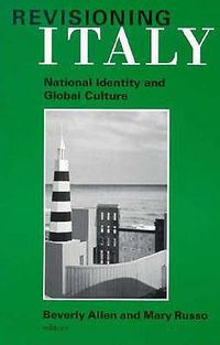 Cover image for Revisioning Italy: National Identity and Global Culture