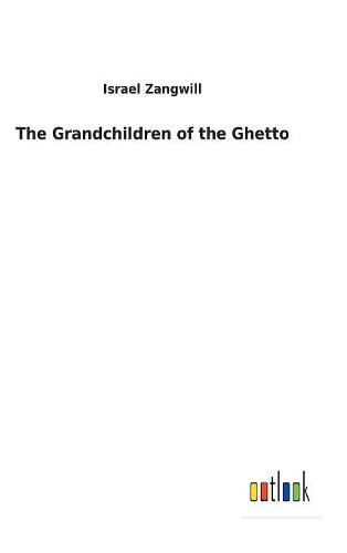 Cover image for The Grandchildren of the Ghetto