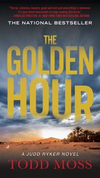 Cover image for The Golden Hour: A Jack Ryker Novel