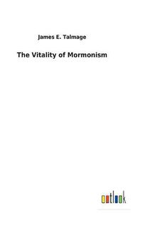 Cover image for The Vitality of Mormonism