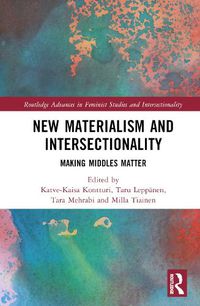 Cover image for New Materialism and Intersectionality