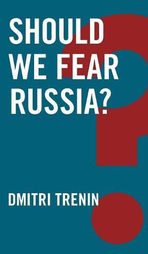 Cover image for Should We Fear Russia?