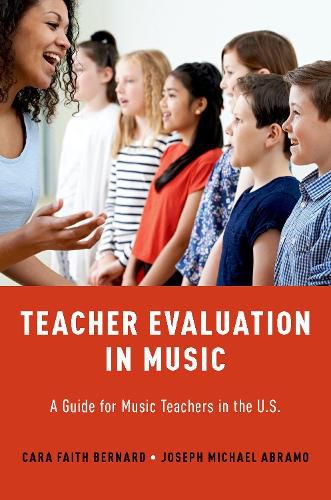 Cover image for Teacher Evaluation in Music: A Guide for Music Teachers in the U.S