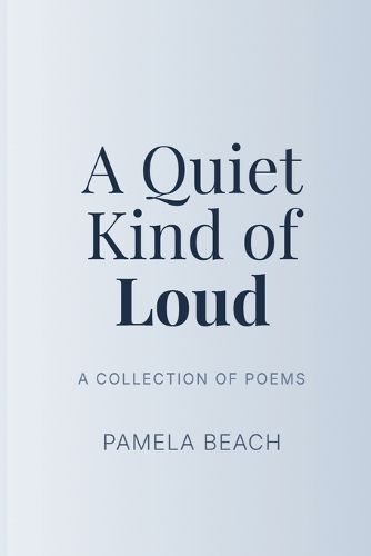 Cover image for A Quiet Kind of Loud