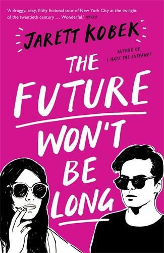 Cover image for The Future Won't Be Long