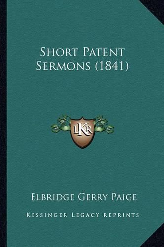 Short Patent Sermons (1841) Short Patent Sermons (1841)