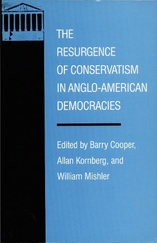 Cover image for The Resurgence of Conservatism in Anglo-American Democracies