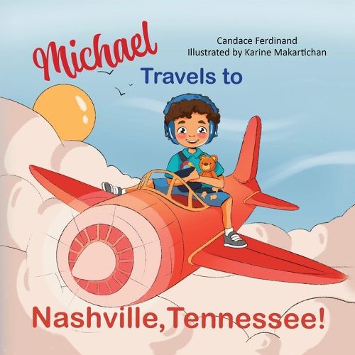 Cover image for Michael Travels to Nashville, Tennessee!