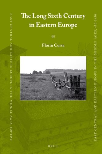 Cover image for The Long Sixth Century in Eastern Europe