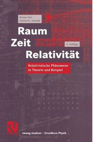 Cover image for Raum Zeit Relativitat: Relativistische Phanomene in Theorie Und Beispiel