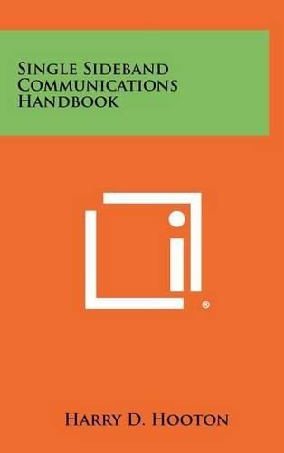 Cover image for Single Sideband Communications Handbook