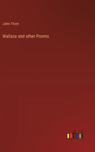 Wallace and other Poems