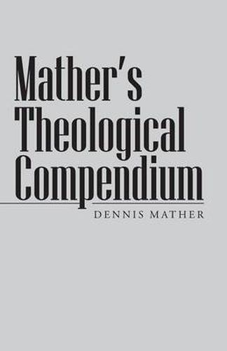 Cover image for Mather's Theological Compendium