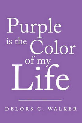 Cover image for Purple Is the Color of My Life