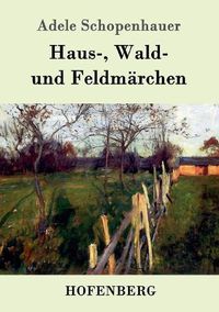 Cover image for Haus-, Wald- und Feldmarchen