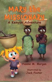 Cover image for Mary the Missionary