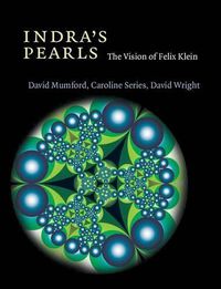 Cover image for Indra's Pearls: The Vision of Felix Klein