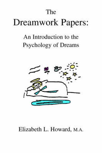 Cover image for The Dreamwork Papers: An Introduction to the Psychology of Dreams