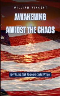 Cover image for Awakening Amidst the Chaos