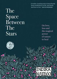 Cover image for The Space Between the Stars