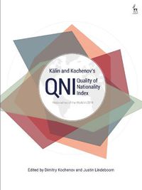 Cover image for Kalin and Kochenov's Quality of Nationality Index: An Objective Ranking of the Nationalities of the World