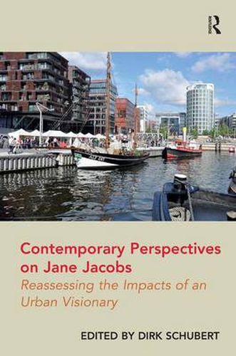 Cover image for Contemporary Perspectives on Jane Jacobs: Reassessing the Impacts of an Urban Visionary