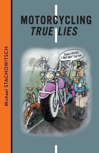 Cover image for Motorcycling--True Lies