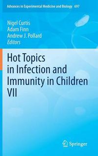 Cover image for Hot Topics in Infection and Immunity in Children VII