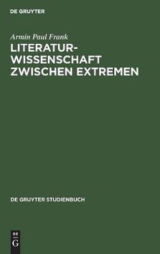 Cover image for Literaturwissenschaft zwischen Extremen