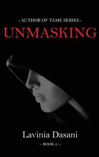 Cover image for Unmasking: Book 2 of Tame Series