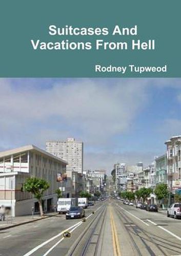 Cover image for Suitcases and Vacations from Hell