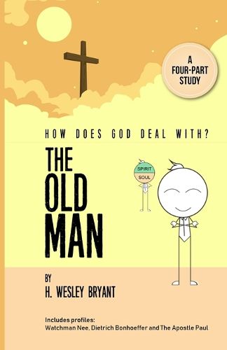 Cover image for The Old Man A Four-Part Study