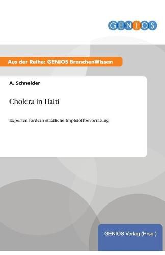 Cover image for Cholera in Haiti: Experten fordern staatliche Impfstoffbevorratung