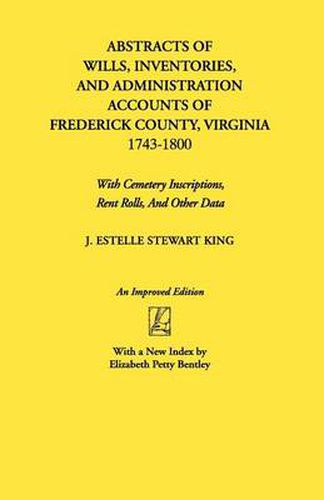 Cover image for Abstracts of Wills, Inventories...Frederick Co., VA