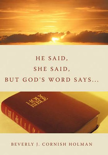 Cover image for He Said, She Said, But God's Word Says...