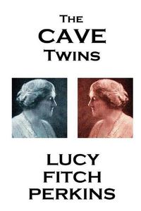 Cover image for Lucy Fitch Perkins - The Cave Twins