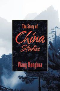 Cover image for The Story of China Studies