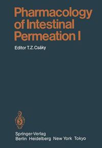 Cover image for Pharmacology of Intestinal Permeation I