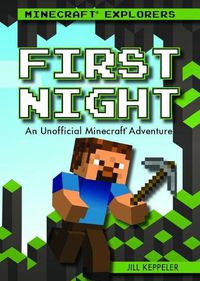 Cover image for First Night: An Unofficial Minecraft(r) Adventure