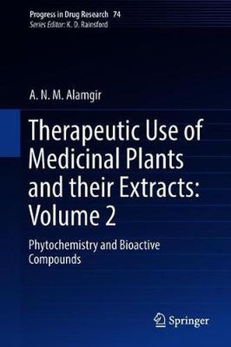 Cover image for Therapeutic Use of Medicinal Plants and their Extracts: Volume 2: Phytochemistry and Bioactive Compounds