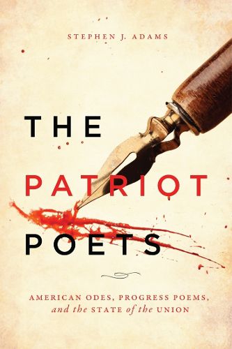 Cover image for The Patriot Poets: American Odes, Progress Poems, and the State of the Union