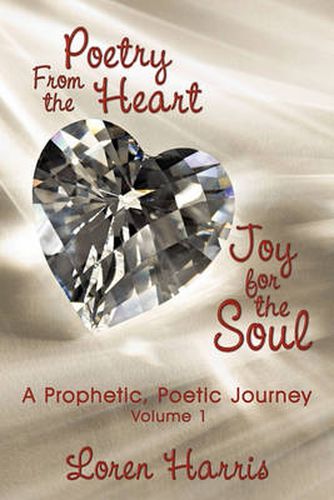 Cover image for Poetry from the Heart, Joy for the Soul