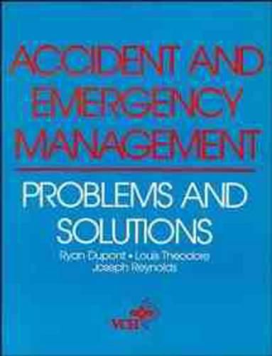 Accident and Emergency Management: Problems and Solutions