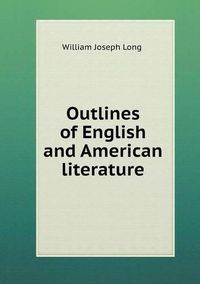 Cover image for Outlines of English and American literature