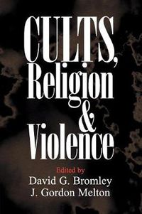 Cover image for Cults, Religion, and Violence